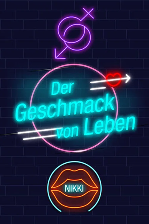 Der Geschmack von Leben постер