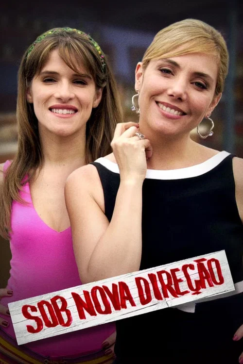 Sob Nova Direção постер