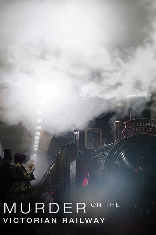 Murder on the Victorian Railway постер