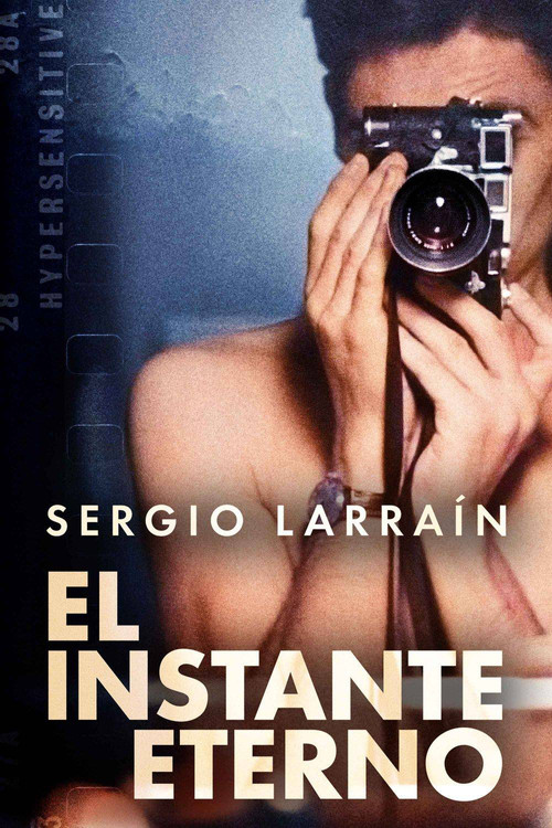 Sergio Larraín, el instante eterno постер
