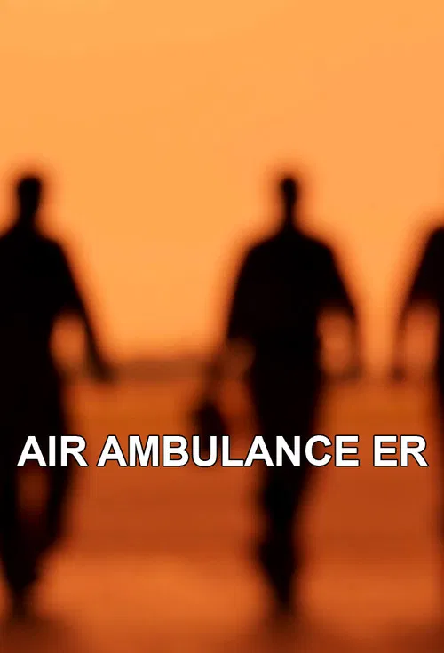 Air Ambulance E.R. постер