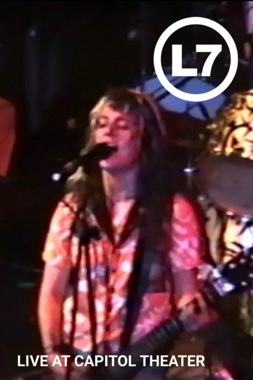 L7: Live At Capitol Theater постер