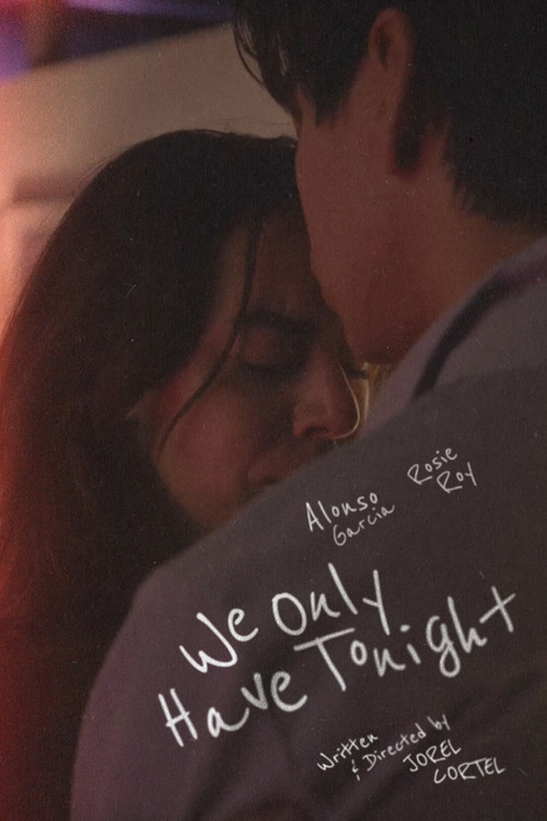 We Only Have Tonight постер