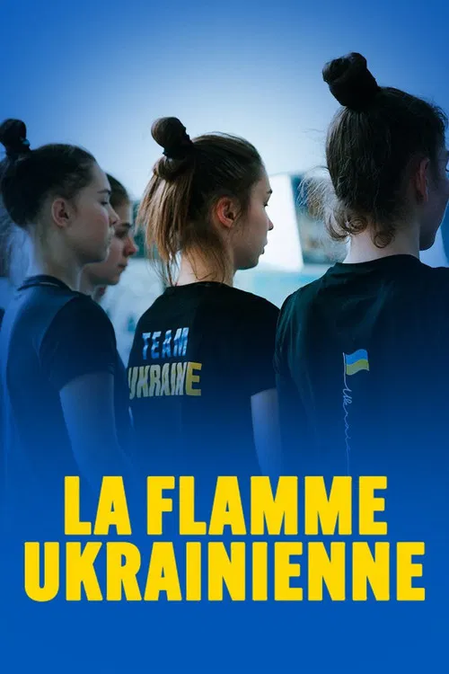 La Flamme ukrainienne постер