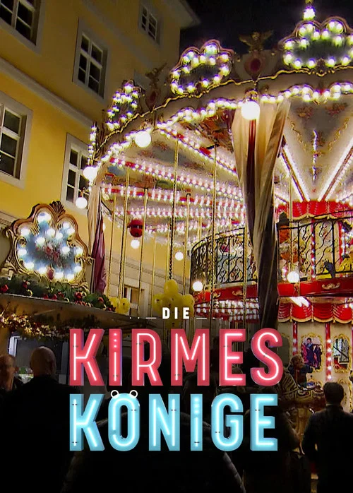 Die Kirmes-Könige постер