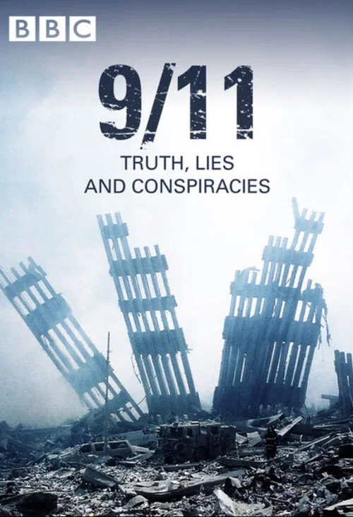 9/11: Truth, Lies and Conspiracies постер