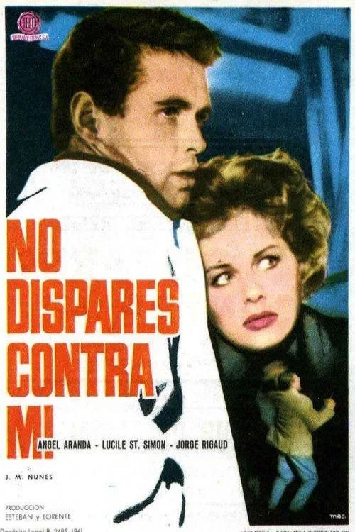 No dispares contra mí постер