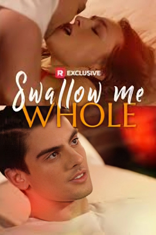 Swallow Me Whole постер