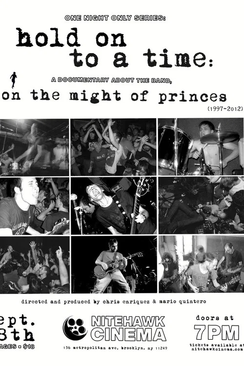 Hold on to a Time: A Documentary About the Band On the Might of Princes постер