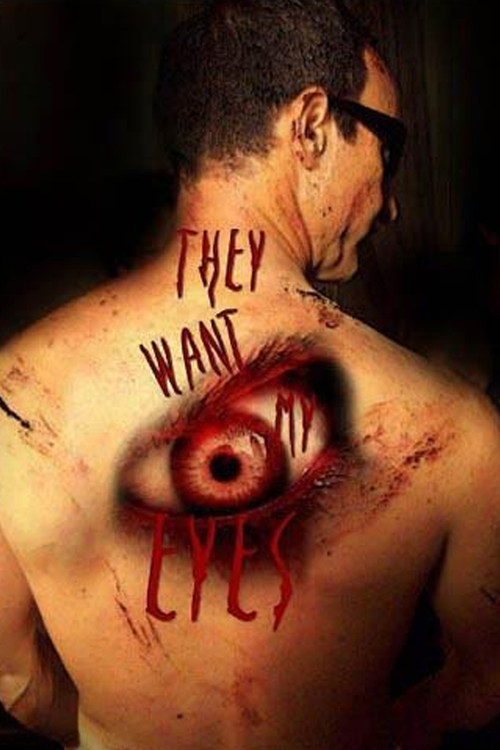 They want my eyes постер