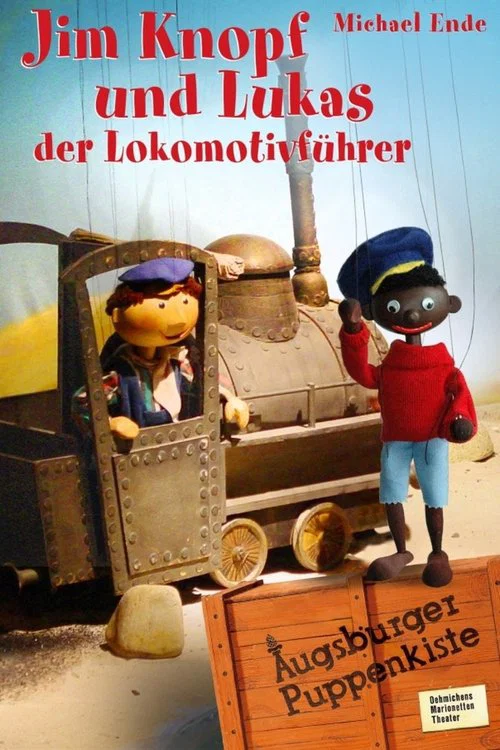 Augsburger Puppenkiste - Jim Knopf und Lukas der Lokomotivführer постер