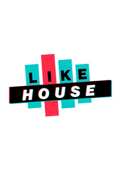 LIKE HOUSE постер