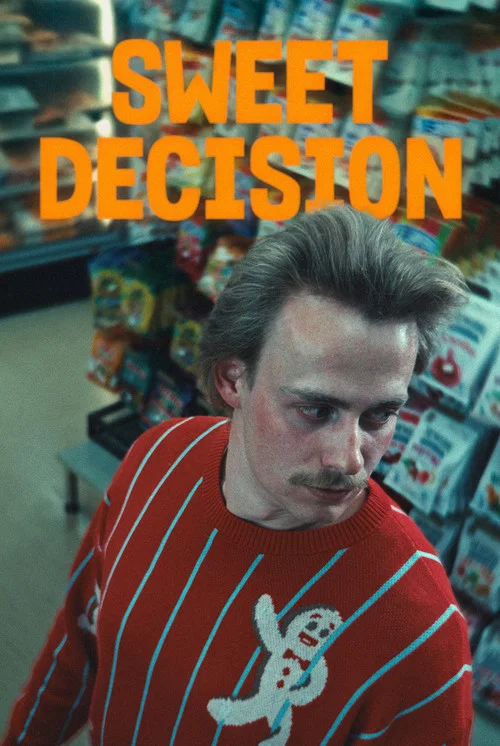 Sweet Decision постер