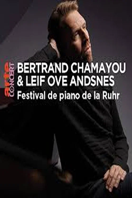 Bertrand Chamayou et Leif Ove Andsnes Festival de piano de la Ruhr 2024 постер