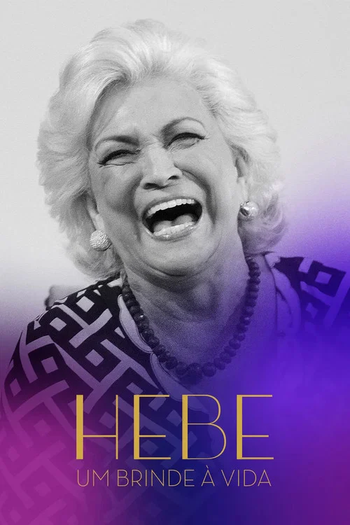 Hebe: Um Brinde à Vida постер