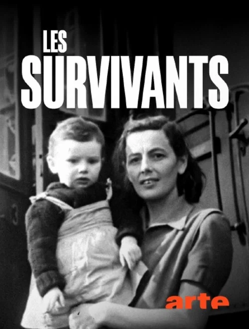 Les survivants, l'impossible départ après la Shoah постер