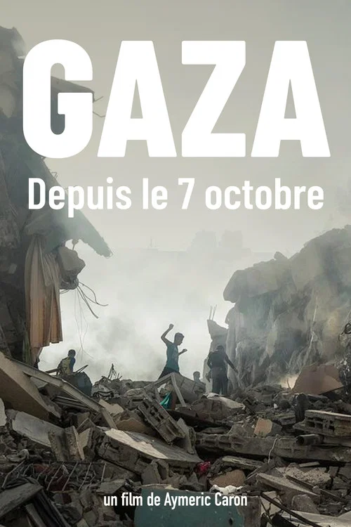 Gaza. Depuis le 7 octobre постер