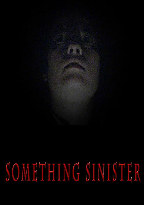 Something Sinister постер