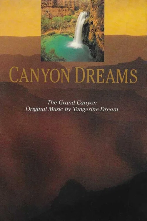 Canyon Dreams постер
