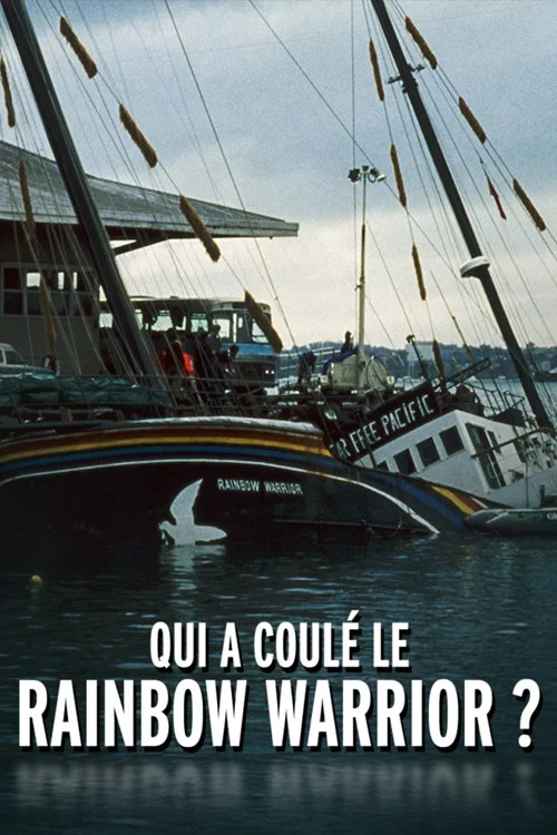 Qui a coulé le Rainbow Warrior ? постер