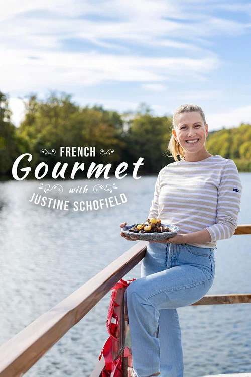 French Gourmet with Justine Schofield постер
