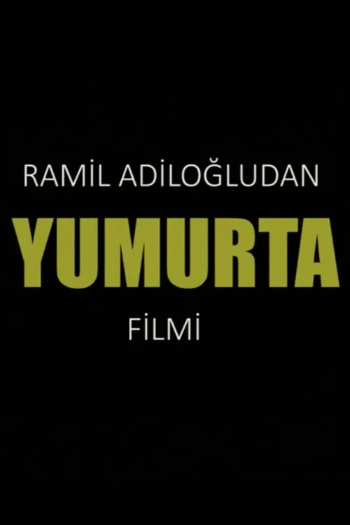 Yumurta постер