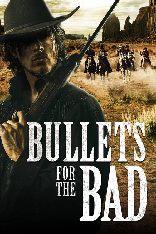 Bullets for the Bad постер