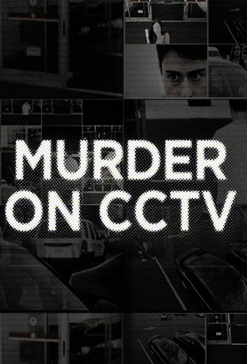 Murder On CCTV постер