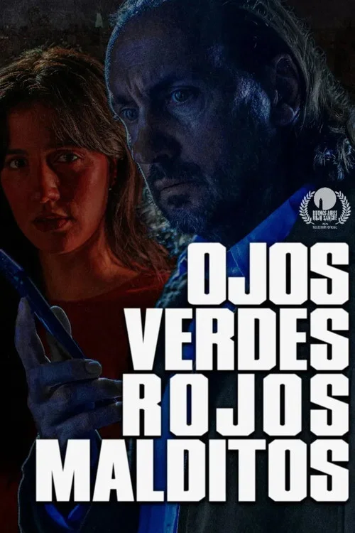 Ojos verdes, rojos malditos постер