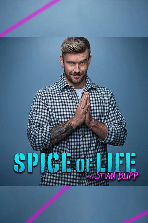 Spice of Life med Stian Blipp постер