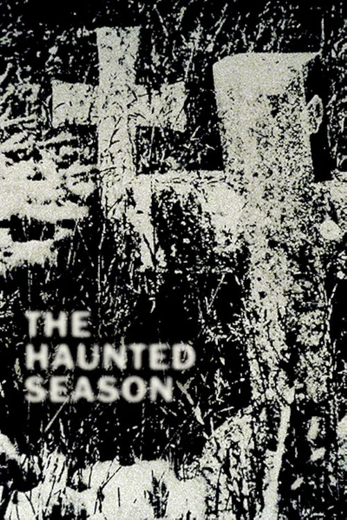 The Haunted Season постер