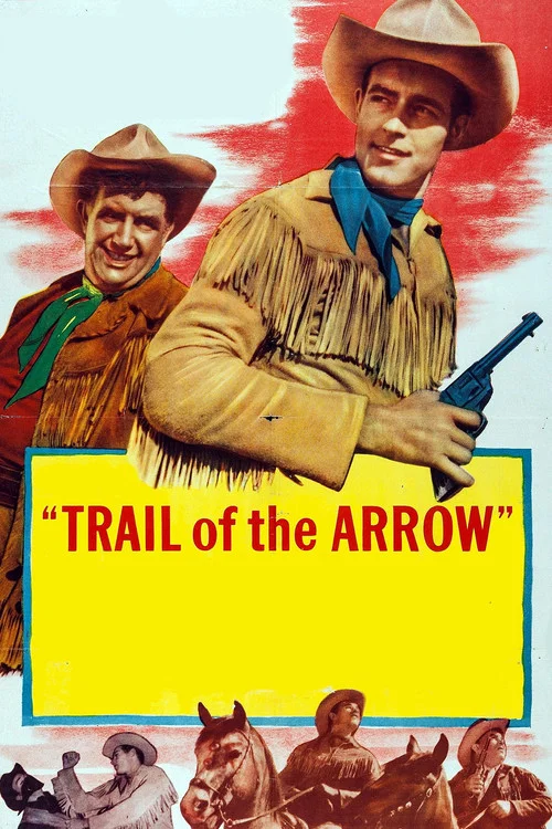 Trail of the Arrow постер