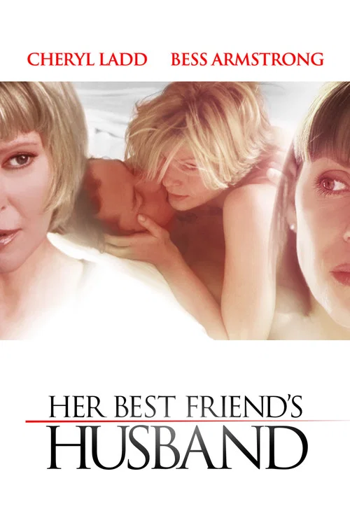 Her Best Friend's Husband постер