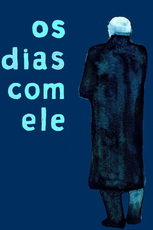 Os Dias com Ele постер
