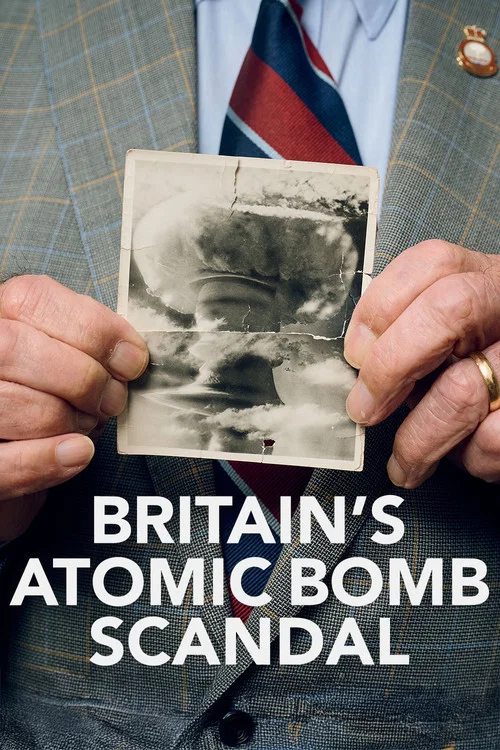 Britain's Atomic Bomb Scandal постер