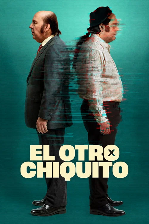 El otro Chiquito постер