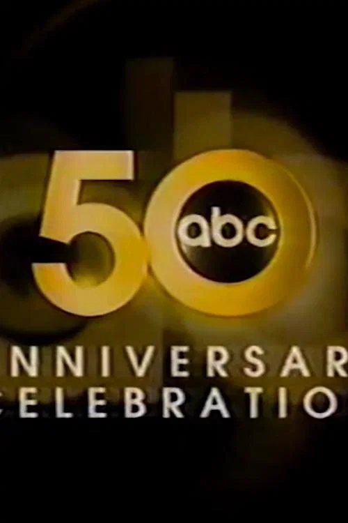 ABC's 50th Anniversary Celebration постер