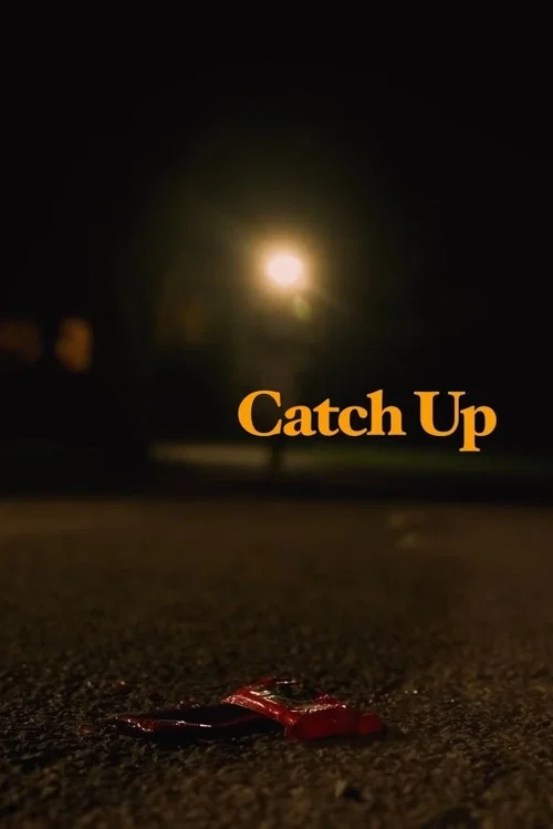 Catch Up постер
