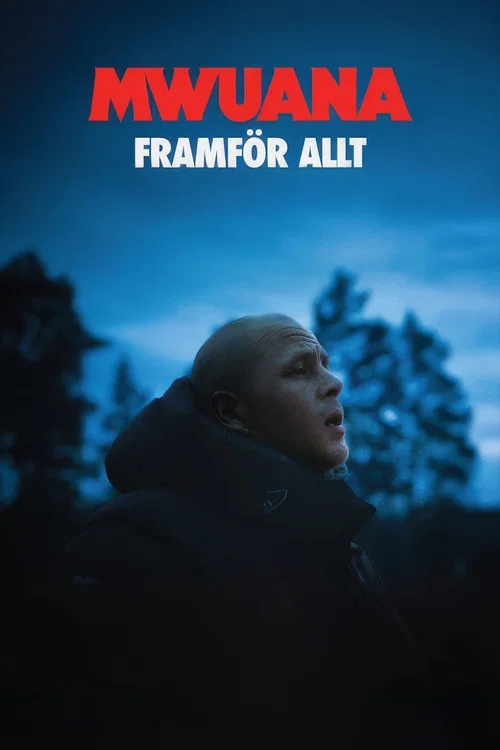 Mwuana - framför allt постер