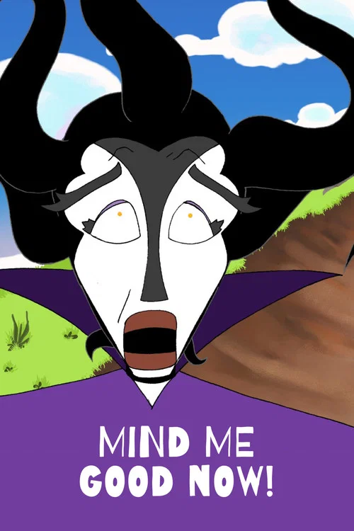 Mind Me Good Now! постер
