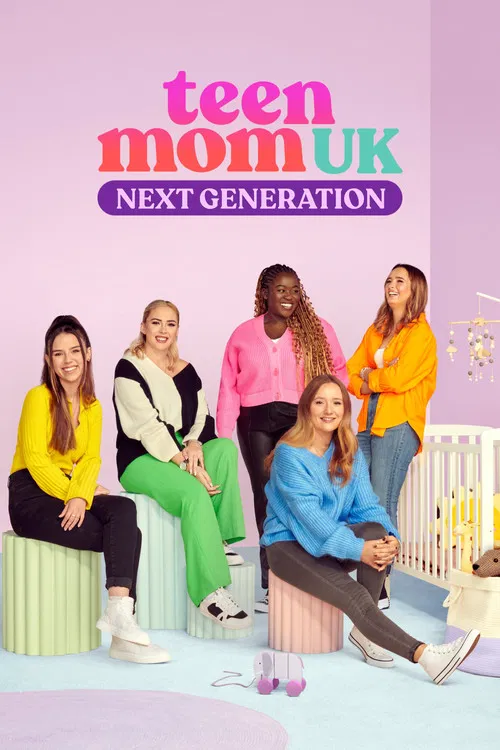 Teen Mom UK: Next Generation постер