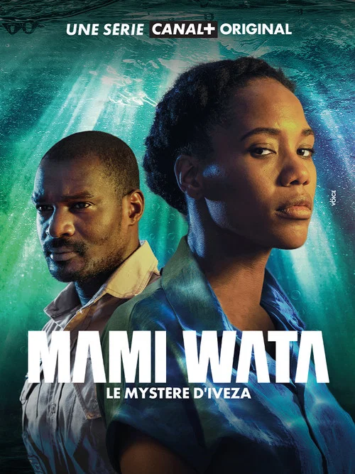 Mami Wata, le mystère d'Iveza постер