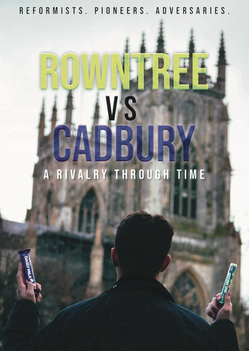 Rowntree vs Cadbury: A Rivalry Through Time постер