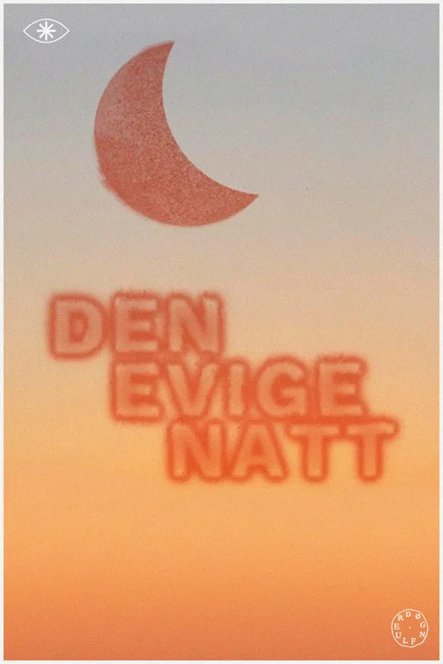 Døgnfluer: Den Evige Natt постер