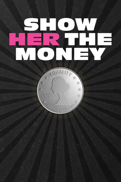 Show Her the Money постер