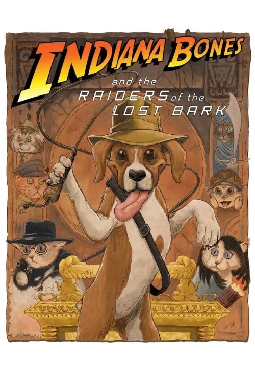Indiana Bones and the Raiders of the Lost Bark постер