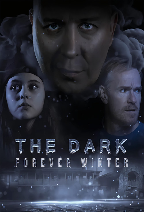 The Dark: Forever Winter постер