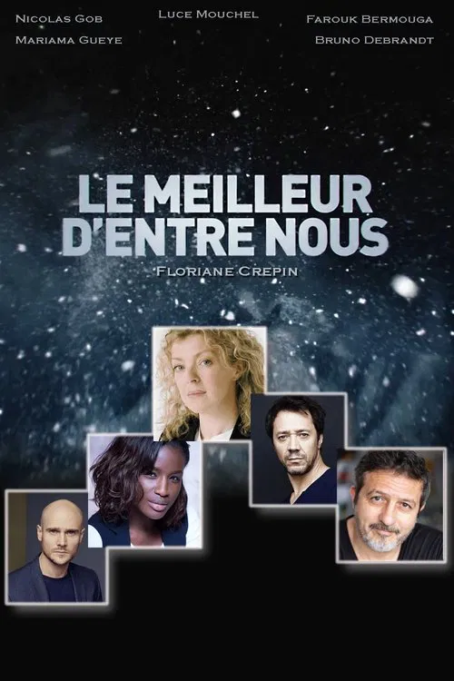 Le Meilleur d'entre nous постер