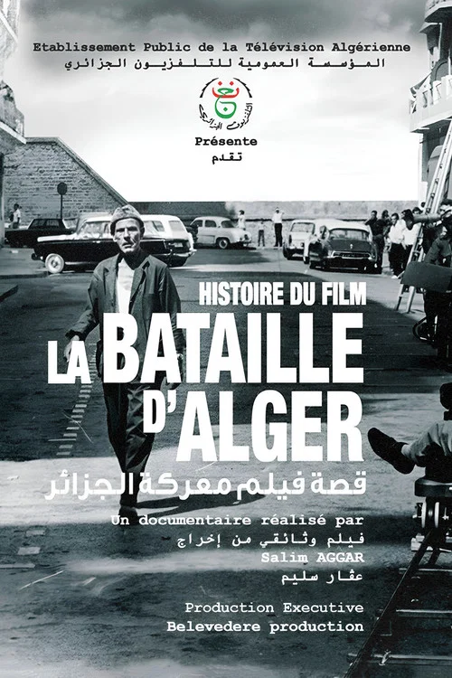 L'Histoire Du Film "La Bataille D'Alger" постер
