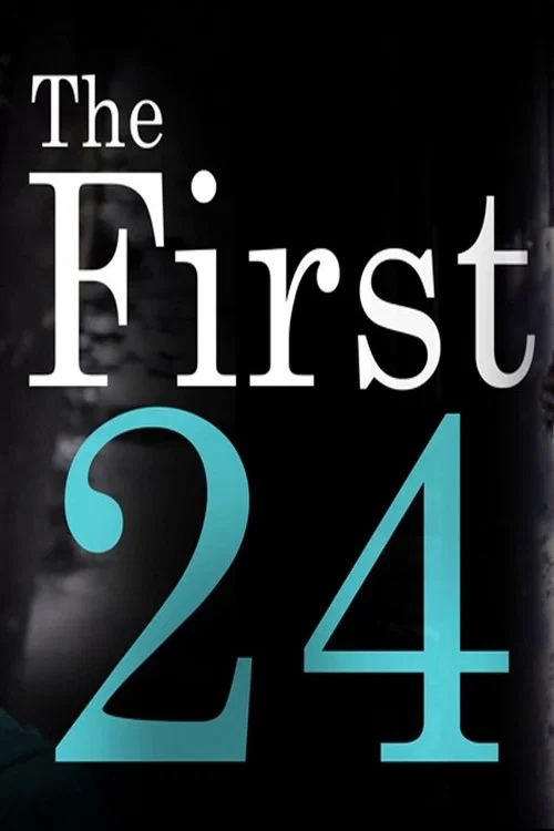 The First 24 постер